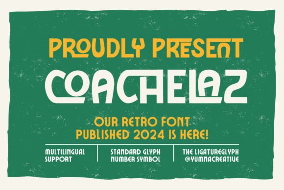 Coachelaz: A Retro Typeface That Brings Playful Energy to Modern Design