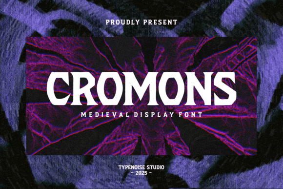 Cromons: A Medieval Typeface for Modern Impact