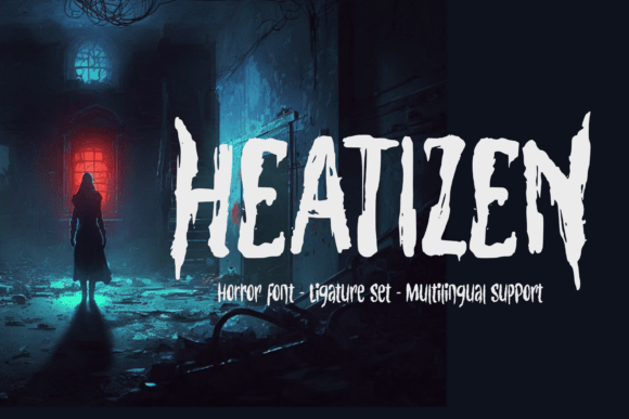 Heatizen: The Typeface That Brings Horror Designs to Life