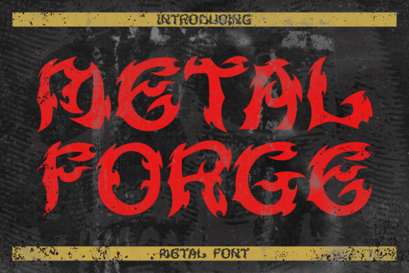 Metal Forge: The Typeface That Screams Attitude and Rebellion