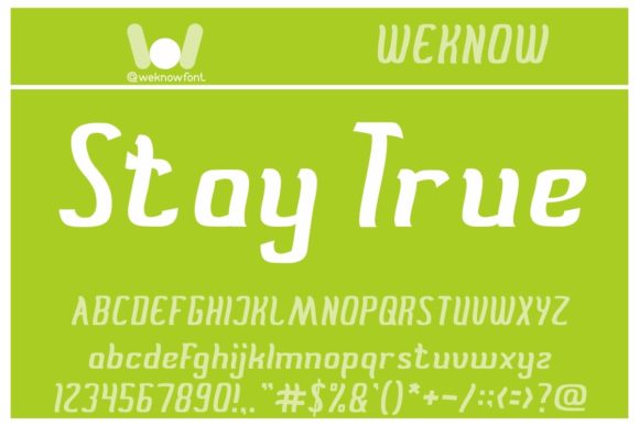 Stay True: A Font That Captures Bold, Authentic Energy