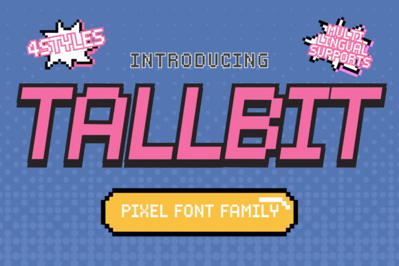 Tallbit: The Retro-Digital Font for Modern Creators