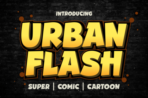 Urban Flash: A Typeface That Pops Off the Screen